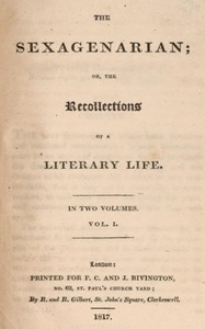 Cover of The sexagenarian; or, the recollections of a literary life (Volume 1 of 2) — Key Ideas to Explore