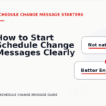 How to Start Schedule Change Messages Clearly