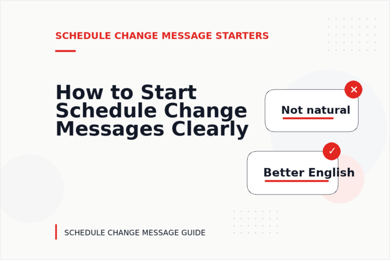 How to Start Schedule Change Messages Clearly How to Start Schedule Change Messages Clearly