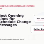 Best Opening Lines for Schedule Change Messages