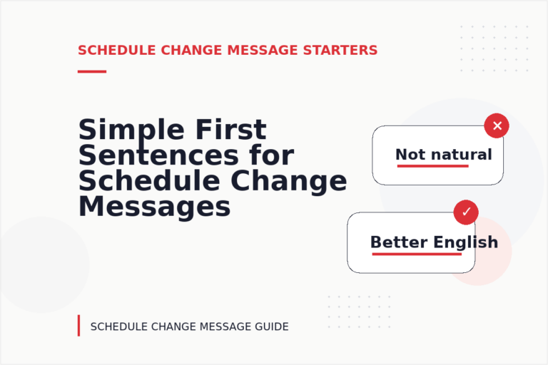 Simple First Sentences for Schedule Change Messages