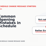 Common Opening Mistakes in Schedule Change Messages