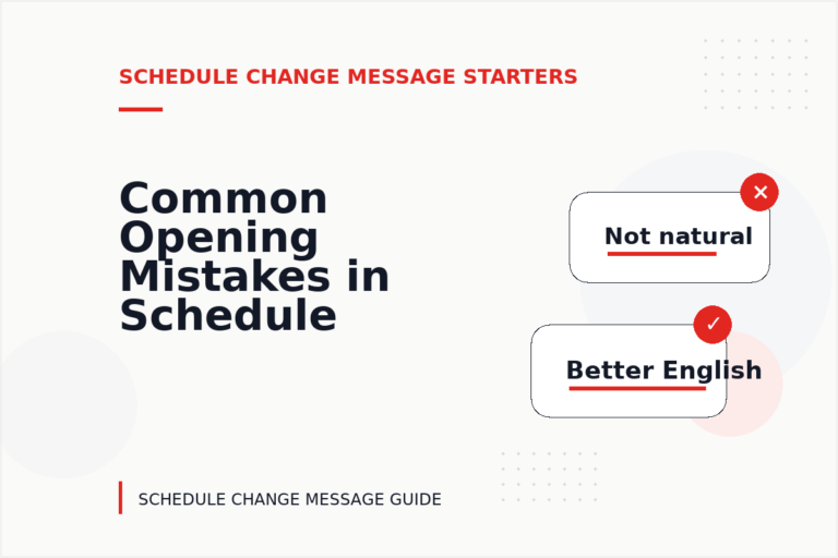 Common Opening Mistakes in Schedule Change Messages