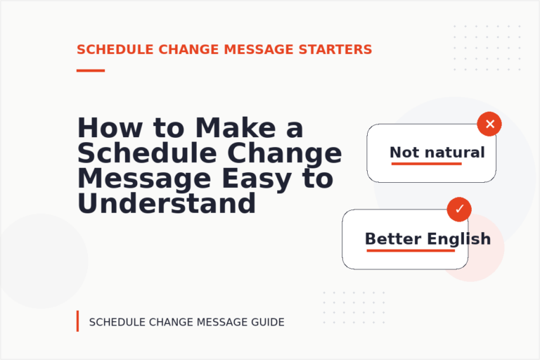 How to Make a Schedule Change Message Easy to Understand