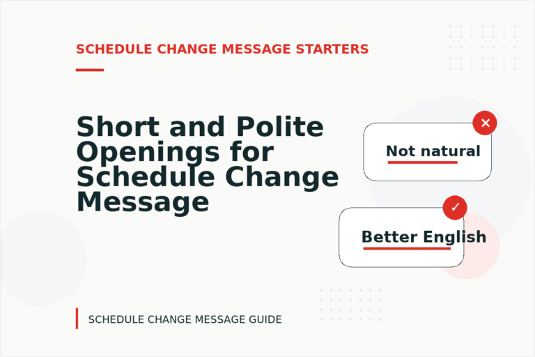 Short and Polite Openings for Schedule Change Message English Short and Polite Openings for Schedule Change Message English
