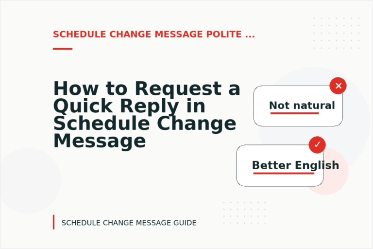 How to Request a Quick Reply in Schedule Change Message English