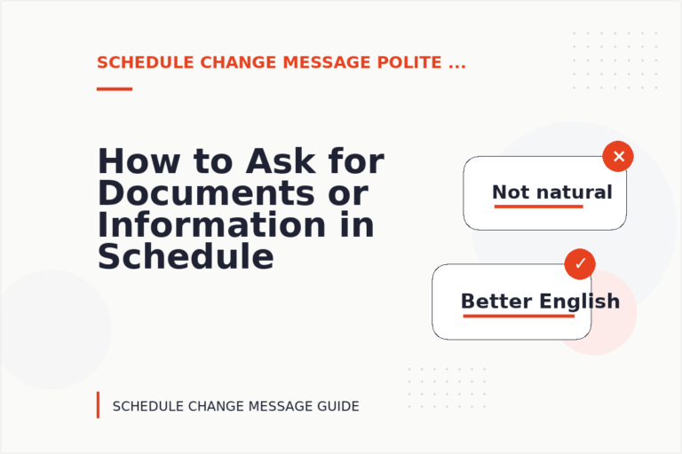 How to Ask for Documents or Information in Schedule Change Message English