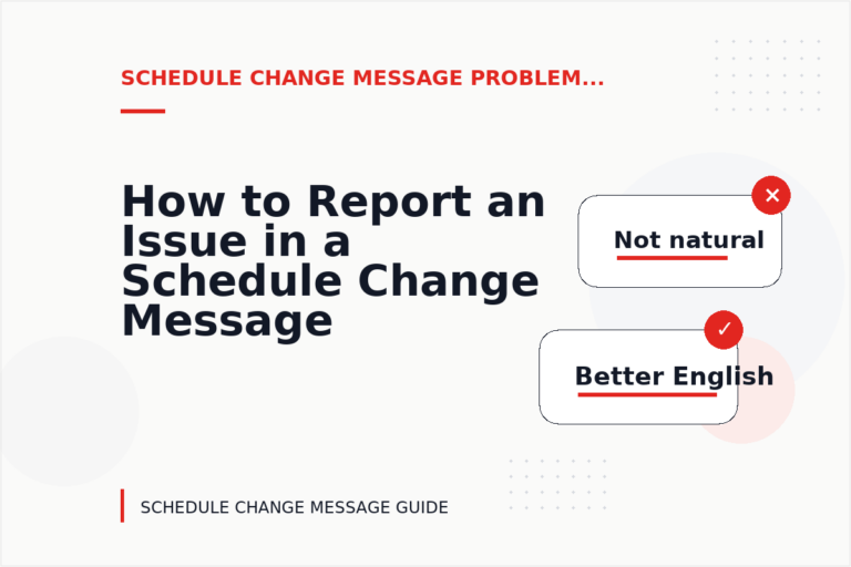 How to Report an Issue in a Schedule Change Message